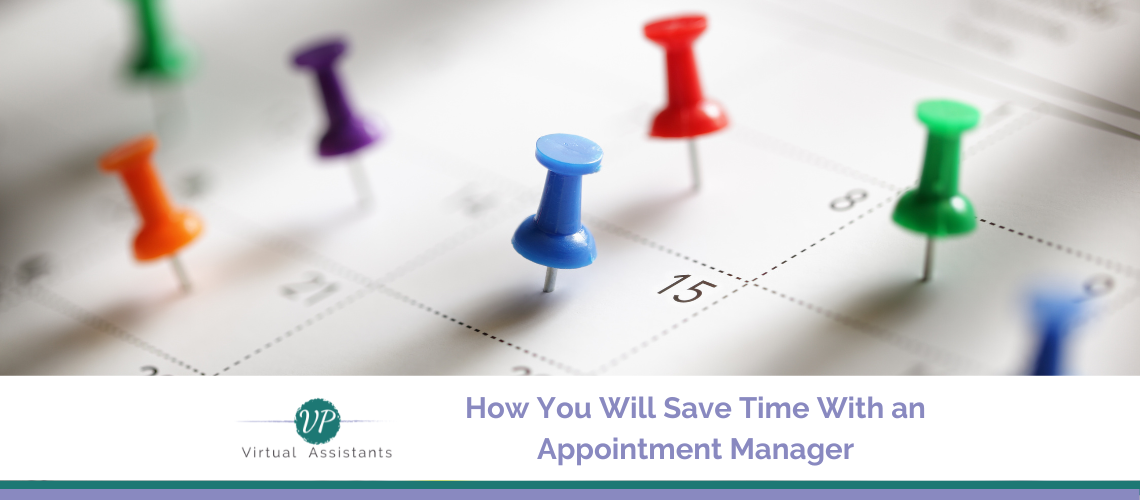 How You Will Save Time With an Appointment Manager