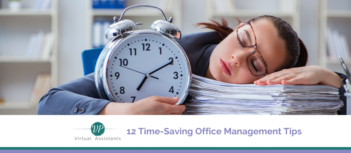 12 Time-Saving Office Management Tips