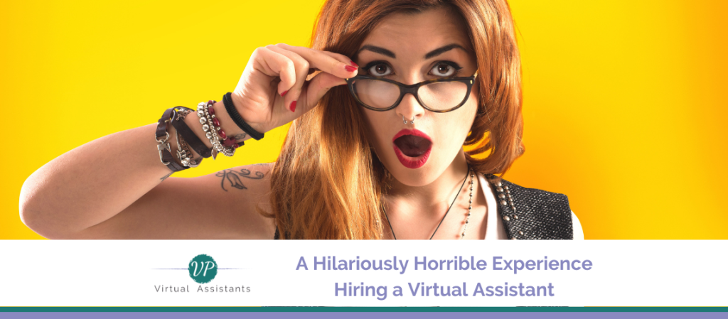 VPVA - A Hilariously Horrible Experience Hiring a Virtual Assistant