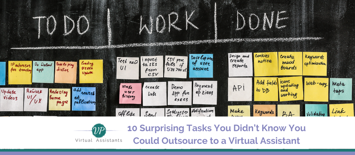 10 Surprising Tasks You Didn’t Know You Could Outsource to a Virtual Assistant